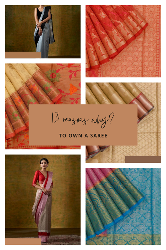 Thirteen Reasons why to own a Saree