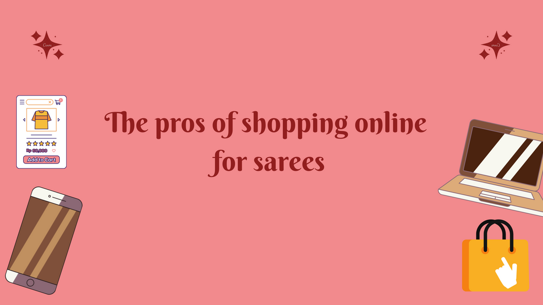 The pros of shopping online for sarees